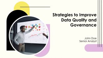 Strategies To Improve Data Quality And Governance PPT Slides AT