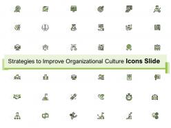 Strategies to improve organizational culture icons slide ppt powerpoint presentation maker