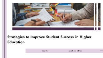 Strategies To Improve Student Success In Higher Education PPT Sample AT