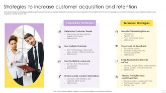 Strategies To Increase Customer Acquisition And Retention