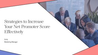 Strategies To Increase Your Net Promoter Score Effectively PPT Example AT