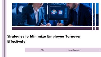 Strategies To Minimize Employee Turnover Effectively PPT Outline AT