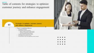 Strategies To Optimize Customer Journey And Enhance Engagement Complete Deck Pre-designed Aesthatic