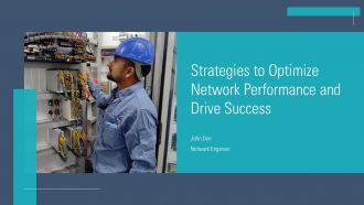 Strategies To Optimize Network Performance And Drive Success PPT Sample ACP