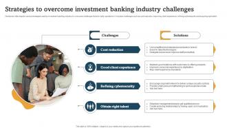 Strategies To Overcome Investment Banking Industry Challenges
