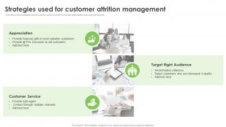 Strategies Used For Customer Attrition Management
