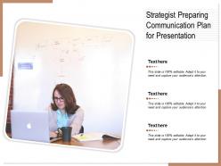 Strategist preparing communication plan for presentation