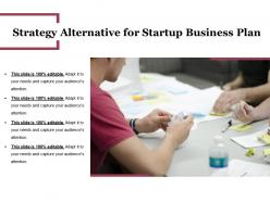 Strategy alternative for startup business plan
