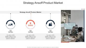 Strategy Ansoff Product Market In Powerpoint And Google Slides Cpb