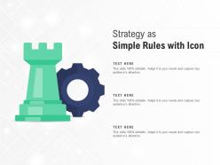 Strategy as simple rules with icon