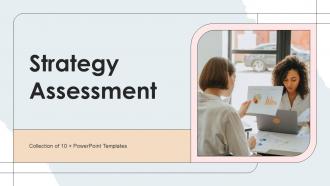 Strategy Assessment Powerpoint Ppt Template Bundles