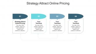 Strategy attract online pricing ppt powerpoint presentation layouts visuals cpb