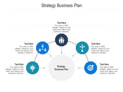 Strategy business plan ppt powerpoint presentation pictures graphics tutorials cpb