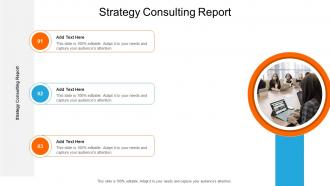Strategy Consulting Report In Powerpoint And Google Slides Cpb