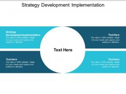 Strategy development implementation ppt powerpoint presentation show clipart cpb
