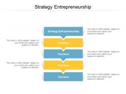 Strategy entrepreneurship ppt powerpoint presentation infographics objects cpb