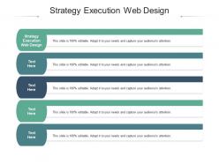 Strategy execution web design ppt powerpoint presentation background image cpb