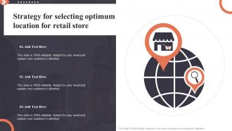 Strategy For Selecting Optimum Location For Retail Store