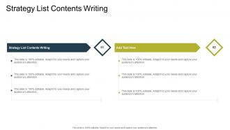 Strategy List Contents Writing In Powerpoint And Google Slides Cpb