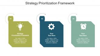 Strategy prioritization framework ppt powerpoint presentation slides graphic images cpb