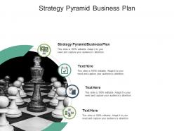 Strategy pyramid business plan ppt powerpoint presentation model influencers cpb