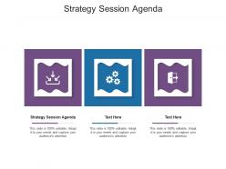Strategy session agenda ppt powerpoint presentation pictures rules cpb