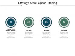Strategy stock option trading ppt powerpoint presentation file themes cpb