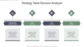 Strategy Table Decision Analysis In Powerpoint And Google Slides Cpb