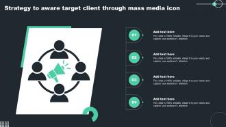 Strategy To Aware Target Client Through Mass Media Icon