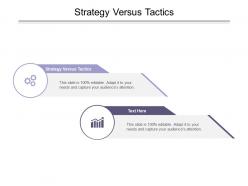 Strategy versus tactics ppt powerpoint presentation summary design ideas cpb