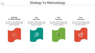 Strategy Vs Methodology Ppt Powerpoint Presentation Pictures Demonstration Cpb