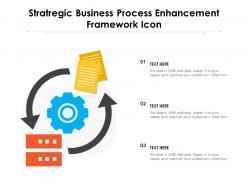 Stratregic Business Process Enhancement Framework Icon