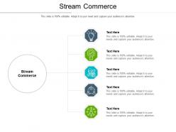 Stream commerce ppt powerpoint presentation infographic template icon cpb