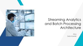 Streaming Analytics And Batch Processing Architecture PPT Demonstration AT