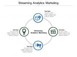 Streaming analytics marketing ppt powerpoint presentation show template cpb