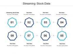 Streaming stock data ppt powerpoint presentation pictures infographics cpb