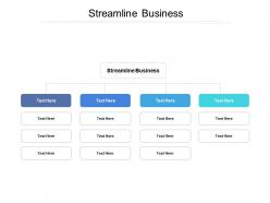 Streamline business ppt powerpoint presentation styles background designs cpb