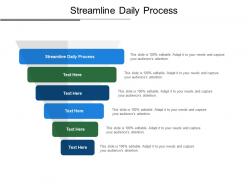 Streamline daily process ppt powerpoint presentation infographic template deck cpb