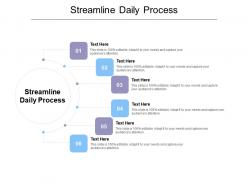 Streamline daily process ppt powerpoint presentation professional graphics cpb