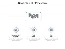 Streamline hr processes ppt powerpoint presentation ideas guide cpb