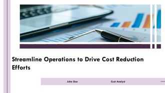 Streamline Operations To Drive Cost Reduction Efforts PPT PowerPoint AT