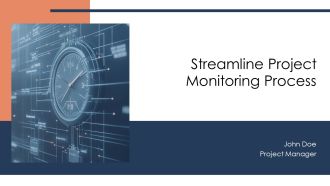 Streamline Project Monitoring Process PPT Guidelines AT