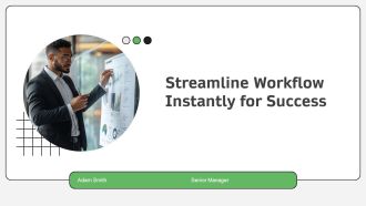Streamline Workflow Instantly For Success PPT Mockup AT