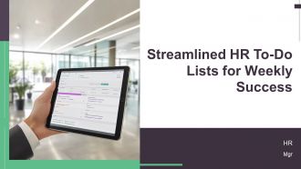 Streamlined HR To Do Lists For Weekly Success PPT Slides AT