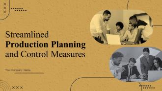 Streamlined Production Planning And Control Measures Powerpoint Presentation Slides V