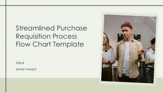 Streamlined Purchase Requisition Process Flow Chart Template PPT H