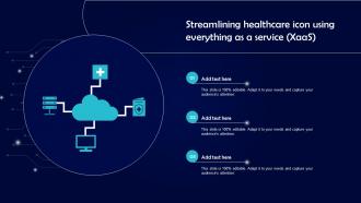 Streamlining Healthcare Icon Using Everything As A Service XaaS