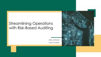 Streamlining Operations With Risk Based Auditing PPT Example ST AI