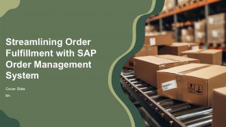 Streamlining Order Fulfillment With SAP Order Management System PPT Example AT