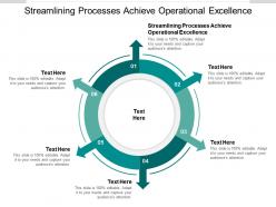Streamlining processes achieve operational excellence ppt powerpoint slides cpb
